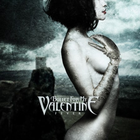 Bullet For My Valentine – Fever 2010