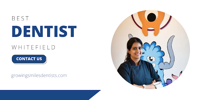 Best Dentist in Whitefield