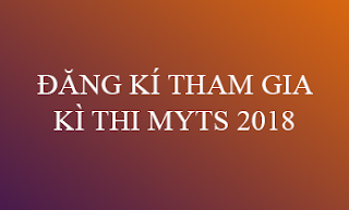 Hướng dẫn đăng kí kì thi MYTS năm 2018