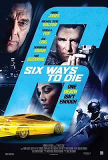 Cuộc Chiến Của Các Ông Trùm - 6 Ways To Die