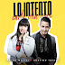 Antho Mattei Ft Rodrigo Tapari - Lo Intento Cada Día Mas (2020)