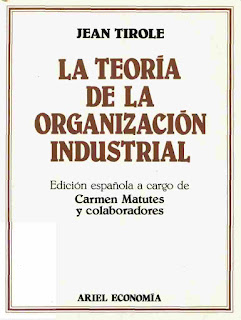 La teoría de la organización industrial de Jean Tirole.