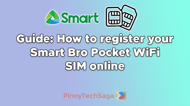 Guide: How to Register Your Smart Bro Pocket WiFi SIM Online