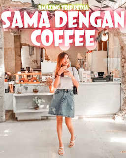 Daftar Menu Sama Dengan Coffee Cianjur Jawa Barat