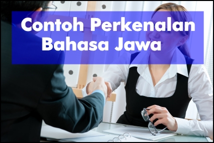 Contoh Percakapan Memperkenalkan Diri Dalam Bahasa Jawa 