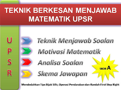 Teknik Berkesan Menjawab Matematik UPSR