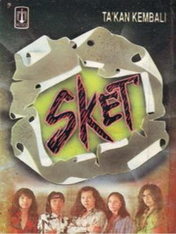  Sket – Takkan Kembali ( 1994 )