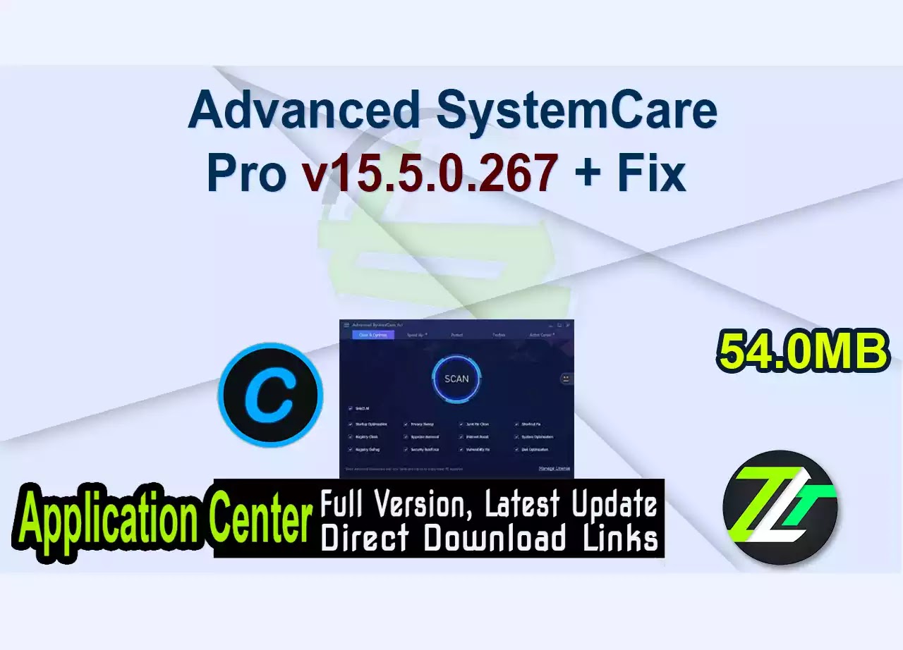 Advanced SystemCare Pro v15.5.0.267 + Fix