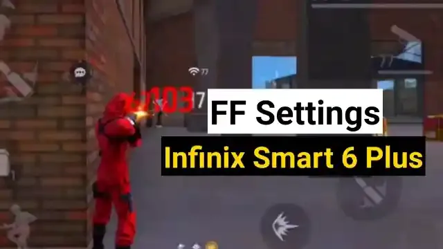 Free fire Infinix Smart 6 plus Headshot settings 2022: Sensi and dpi
