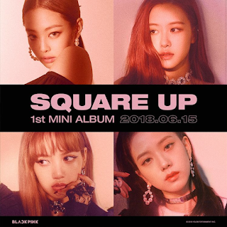 Blackpink’s 1st Mini Album ‘Square Up’, Album Detail and How To Buy