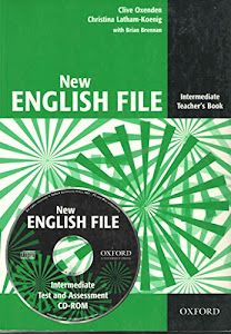 New English File Intermediate. Teacher's Book Pack: Teacher's Book with Test and Assessment CD-ROM Intermediate level (New English File Second Edition)