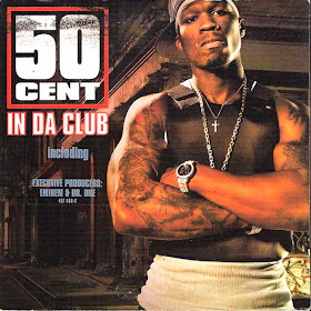 50 CENT - IN DA CLUB