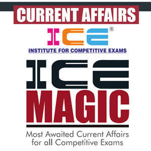 ICE Magic Weekly Current Affairs (29/10/2017 to 04/11/2017)