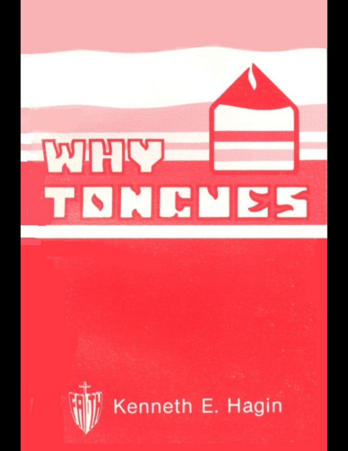 EBOOK: WHY TONGUES?_ KENNETH HAGIN