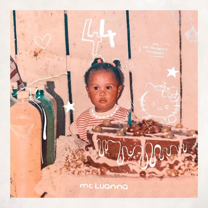 Escute "44", o novo projeto da Mc Luanna