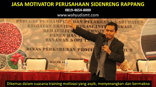 Jasa Motivator Perusahaan SIDENRENG RAPPANG, Jasa Motivator Perusahaan SIDENRENG RAPPANG, Jasa Motivator Perusahaan Di SIDENRENG RAPPANG, Jasa Motivator Perusahaan SIDENRENG RAPPANG, Jasa Pembicara Motivator Perusahaan SIDENRENG RAPPANG, Jasa Training Motivator Perusahaan SIDENRENG RAPPANG, Jasa Motivator Terkenal Perusahaan SIDENRENG RAPPANG, Jasa Motivator keren Perusahaan SIDENRENG RAPPANG, Jasa Sekolah Motivasi Di SIDENRENG RAPPANG, Daftar Motivator Perusahaan Di SIDENRENG RAPPANG, Nama Motivator  Perusahaan Di kota SIDENRENG RAPPANG, Seminar Motivator Perusahaan SIDENRENG RAPPANG   