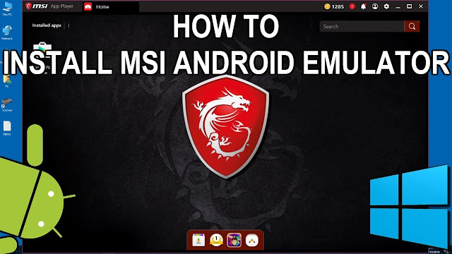 Download MSI App Player Latest Version For Free