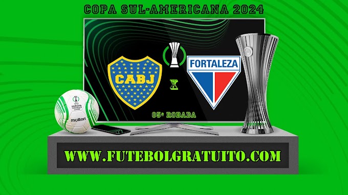 Assistir Boca Juniors x Fortaleza ao vivo online grátis 15/05/2024