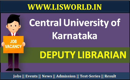 Recruitment For Deputy Librarian Post Central University of Karnataka