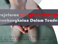 Penjelasan Mengenai Larangan Persekongkolan Dalam Tender 