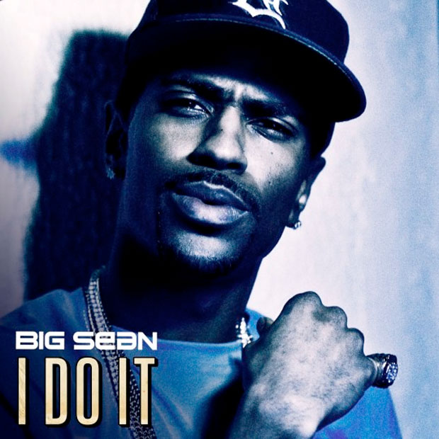 big sean album download. Big Sean - I Do It