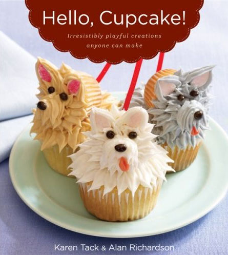 Hello Cupcake Irresistibly Playful Creations Anyone Can Make by Alan 