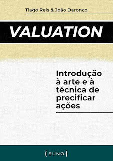 Valuation: Introdução à arte e à técnica de precificar ações