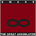 25 años: Swans - The Great Annihilator