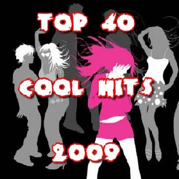 Download cd/mp3 VA-Top 40 Cool Hits 2009  Músicas 01.Bertinio & Melodie Mc & Mad Stuntman - Bomba Deng 02.Taio Cruz - Break Your Heart 03.D. Bilan - Changes