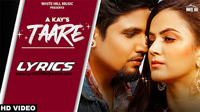 Taare Song Lyrics | A Kay | Rashalika Sabharwal | Pendu Boyz