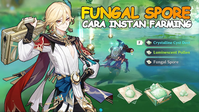 Cara Farming Fungal Spore Genshin Impact