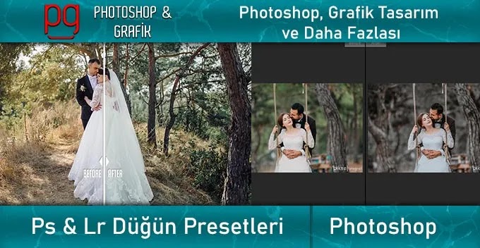 Ligtroom ve Photoshop Düğün Presetleri | Lr & Ps Wedding Presets