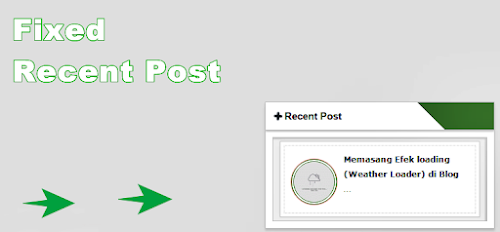 Fixed Recent Post widget for Blogger