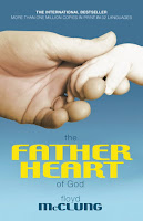 The Father Heart of God by Floyd McClung