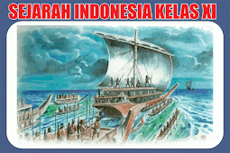 Materi Sejarah Indonesia Kelas 11 Kurikulum 2013 Lengkap