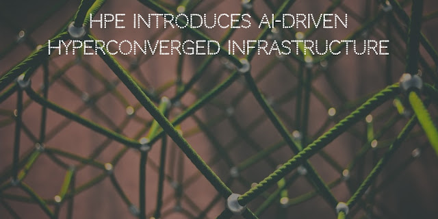 HPE Introduces AI-Driven Hyperconverged Infrastructure