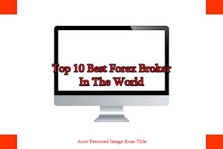 Top 10 Best Forex Broker In The World