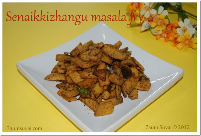 Senaikkizhangu masala fry