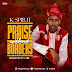 [Gospel Music]: Kspirit – Praise Without Borders @kspiritmuzik