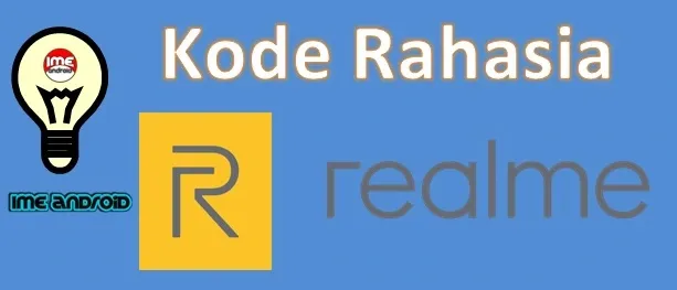 Daftar kode rahasia realme lengkap dan fungsinya