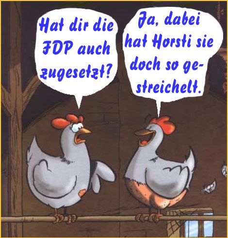 2x gerupftes Huhn: CDU u. CSU als durch die FDP gerupfte Hühner