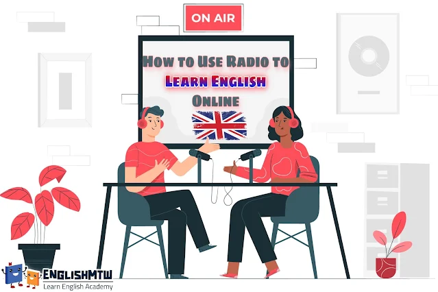 كيفية استخدام الراديو لتعلم اللغة الإنجليزية عبر الإنترنت: 13 برنامجًا ترفيهيًا لتحسين مهاراتك