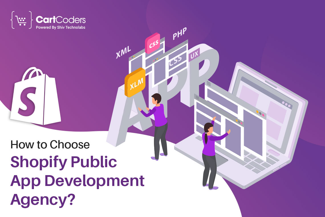 How to Choose Shopify Public App Development Agency?