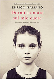 Dormi Stanotte Sul Mio Cuore di Enrico Galiano