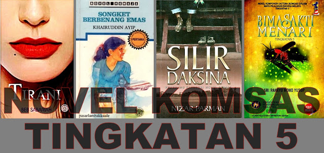 Novel Silir Daksina - Komsas Tingkatan 5