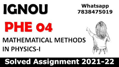 PHE 04 Solved Assignment 2021-22