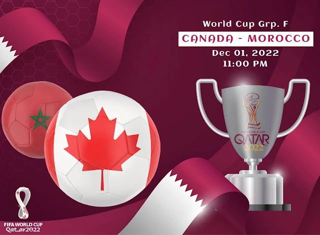 Canada vs morocco مباشر,FIFA WORLD CUP 2022,Qatar 2022 world cup,مواعيد مباريات كأس العالم اليوم,المغرب ضد كندا يلاشوت