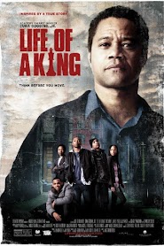 Life of a King (2013)