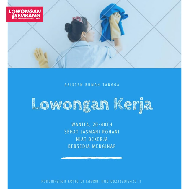 Lowongan Kerja Asisten Rumah Tangga Area Lasem Rembang