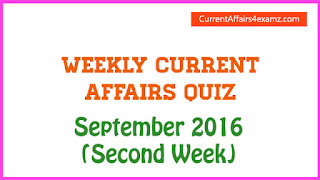 Current Affairs Quiz Mock Test September 2016 